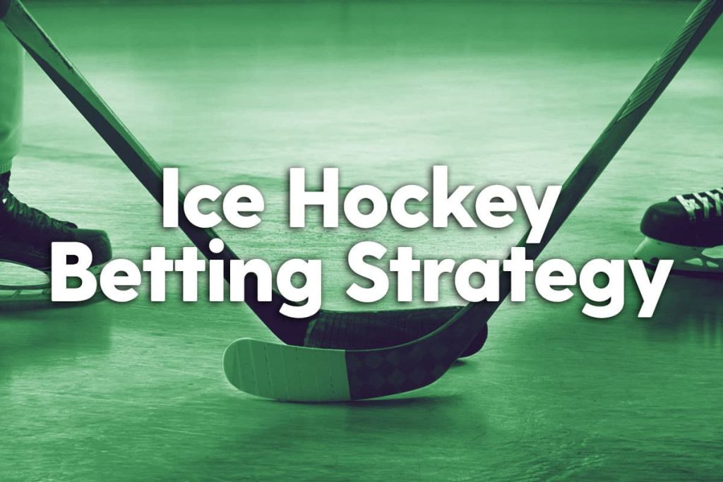 Effective Approaches to Hockey Betting